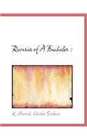 Reveries of a Bachelor