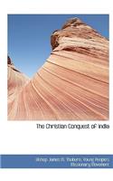 The Christian Conquest of India