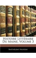 Histoire Littéraire Du Maine, Volume 3