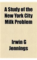 A Study of the New York City Milk Problem