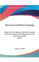 The Grant and Wilson Campaign