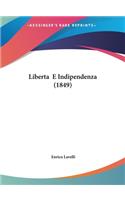 Liberta E Indipendenza (1849)