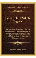 The Brights Of Suffolk, England