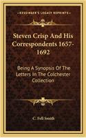 Steven Crisp and His Correspondents 1657-1692