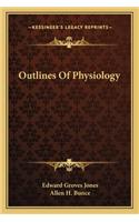 Outlines of Physiology