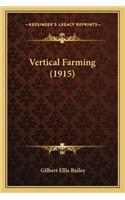 Vertical Farming (1915)