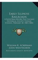 Early Illinois Railroads