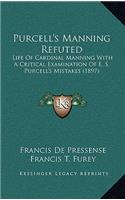 Purcell's Manning Refuted