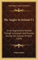 The Angler In Ireland V2