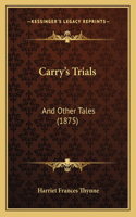 Carry's Trials