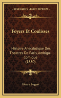 Foyers Et Coulisses