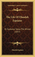 Life Of Olaudah Equiano