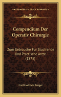 Compendium Der Operativ Chirurgie