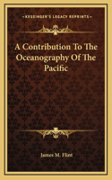 Contribution To The Oceanography Of The Pacific