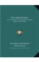 Incarnation