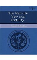 The Nazirite Vow and Fertility: (English)