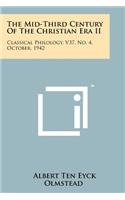 Mid-Third Century of the Christian Era II