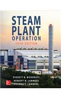 Steam Plant Operation, 10th Edition