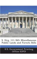 S. Hrg. 111-565: Miscellaneous Public Lands and Forests Bills