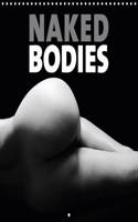 Naked Bodies 2017: Naked Female Bodies (Calvendo Art)