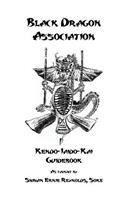 Black Dragon Association Kendo-Iaido-Kai Guidebook
