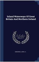 Inland Waterways Of Great Britain And Northern Ireland