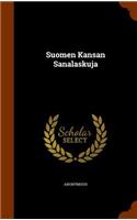 Suomen Kansan Sanalaskuja