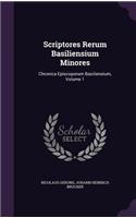 Scriptores Rerum Basiliensium Minores