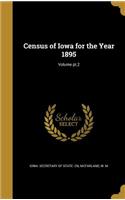 Census of Iowa for the Year 1895; Volume pt.2