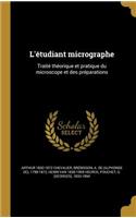 L'étudiant micrographe