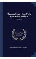 Transactions - New York Obstetrical Society; Volume 1908