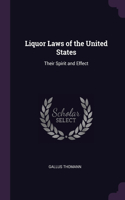 Liquor Laws of the United States
