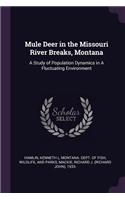 Mule Deer in the Missouri River Breaks, Montana