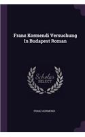 Franz Kormendi Versuchung In Budapest Roman