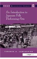An Introduction to Japanese Folk Performing Arts