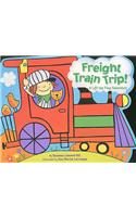 Freight Train Trip!: A Lift-The-Flap Adventure