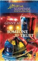 Someone to Trust