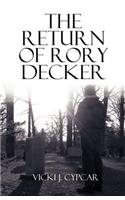 The Return of Rory Decker