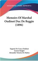 Memoirs Of Marshal Oudinot Duc De Reggio (1896)