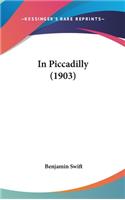 In Piccadilly (1903)