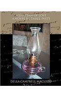 Lantern of Love a Novel in Three Parts
