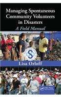 Managing Spontaneous Community Volunteers in Disasters