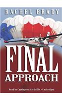 Final Approach: (Playaway Adult Fiction)