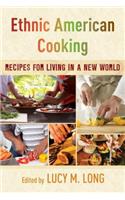 Ethnic American Cooking