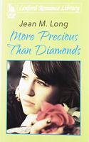 More Precious Than Diamonds