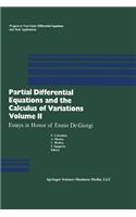 Partial Differential Equations and the Calculus of Variations: Essays in Honor of Ennio de Giorgi Volume 2
