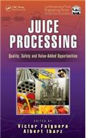 Juice Processing: Quality, Safety and Value-Added Opportunities