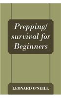 Prepping/survival for Beginners