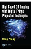 High-Speed 3D Imaging with Digital Fringe Projection Techniques