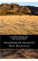 A New Walk on an Old Path